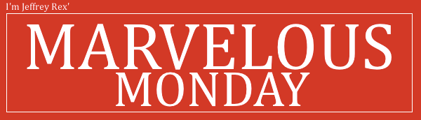 Marvelous Monday, Standard