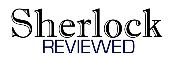 Sherlock - Reviewed
