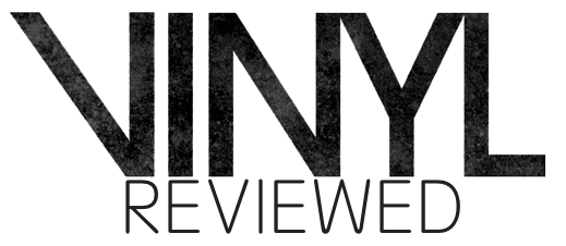 Vinyl Reviewed
