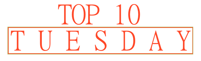 top-10-tuesdays