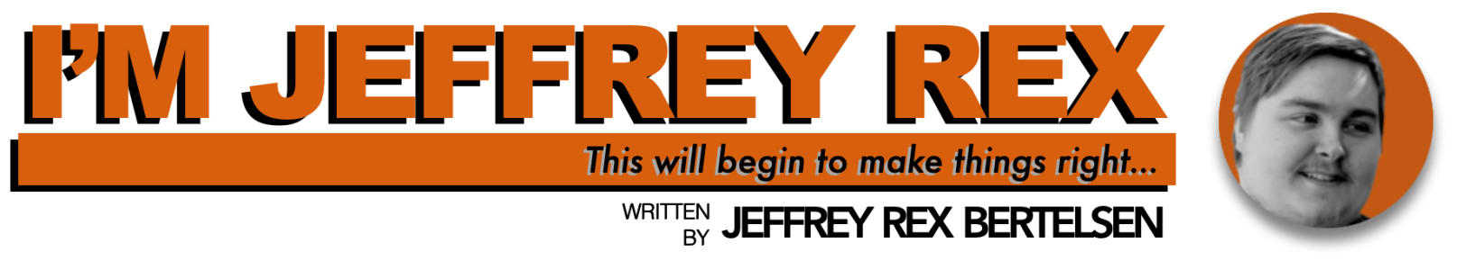 I'm Jeffrey Rex